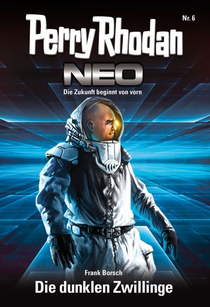 Perry Rhodan Neo 6: Die dunklen Zwillinge