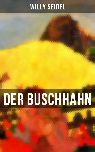 Der Buschhahn