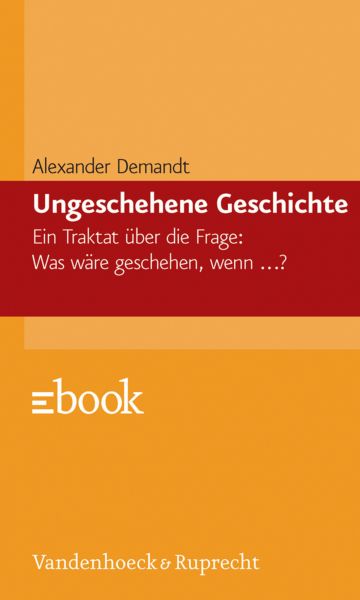 Ungeschehene Geschichte