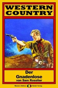 WESTERN COUNTRY 96: Der Gnadenlose
