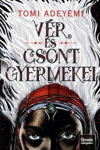 Vér és csont gyermekei