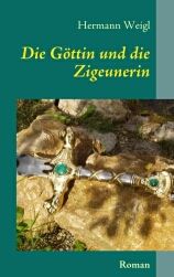 Die Göttin und die Zigeunerin