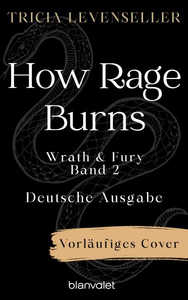 How Rage Burns - Mein ist der Zorn