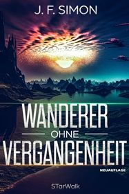 Wanderer ohne Vergangenheit ( STarWalk 1 )