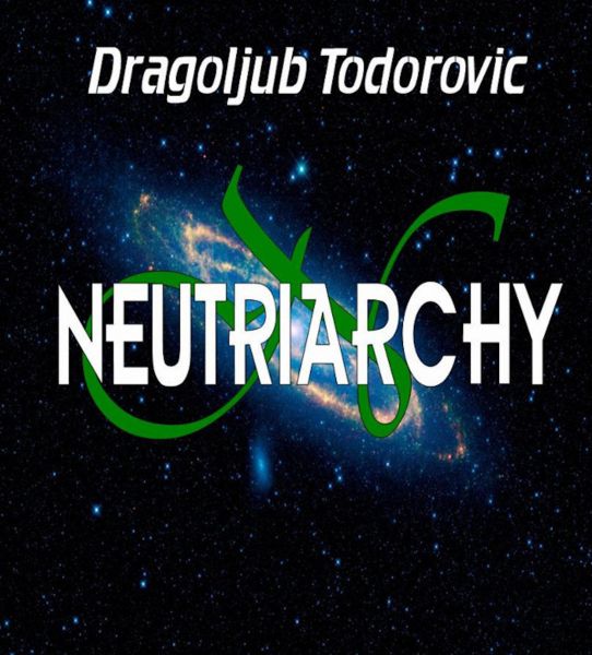 Neutriarchy