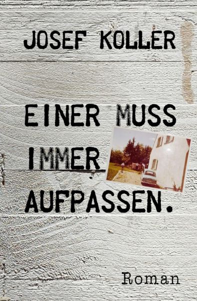 Einer muss immer aufpassen
