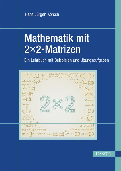 Mathematik mit 2x2-Matrizen