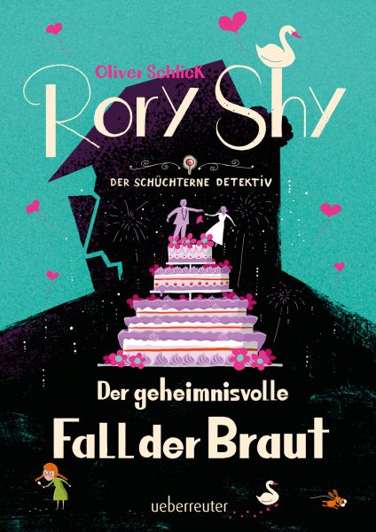 Rory Shy, der schüchterne Detektiv - Der geheimnisvolle Fall der Braut (Rory Shy, der schüchterne De