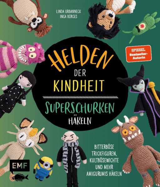 Helden der Kindheit – Das Häkelbuch der Superschurken