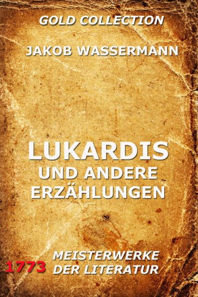 Lukardis und andere Erzählungen