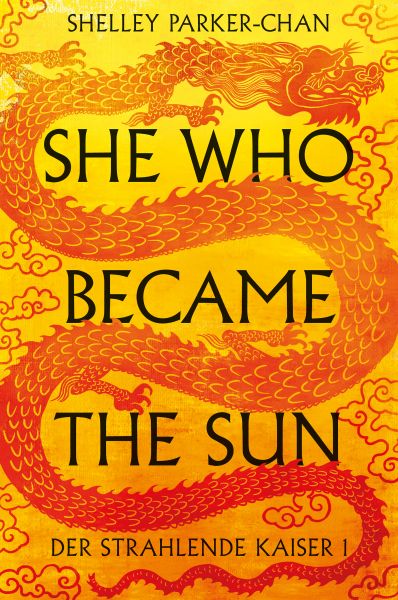 Cover Shelley Parker-Chan: She Who Became The Sun 