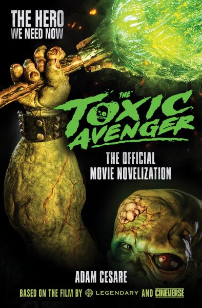 The Toxic Avenger: The Official Movie Novelisation