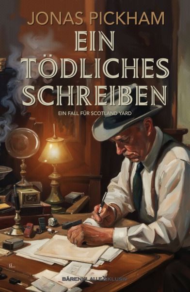 Ein tödliches Schreiben – Ein Fall für Scotland Yard: Ein klassischer Kriminalroman