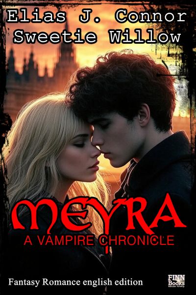 Meyra - A vampire chronicle (english edition)