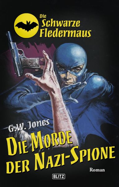 Die schwarze Fledermaus 23: Die Morde der Nazi-Spione