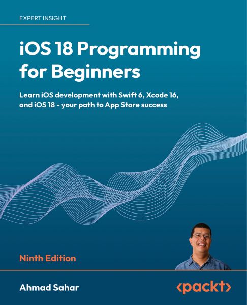iOS 18 Programming for Beginners