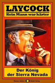 Laycock Western 152: Der König der Sierra Nevada