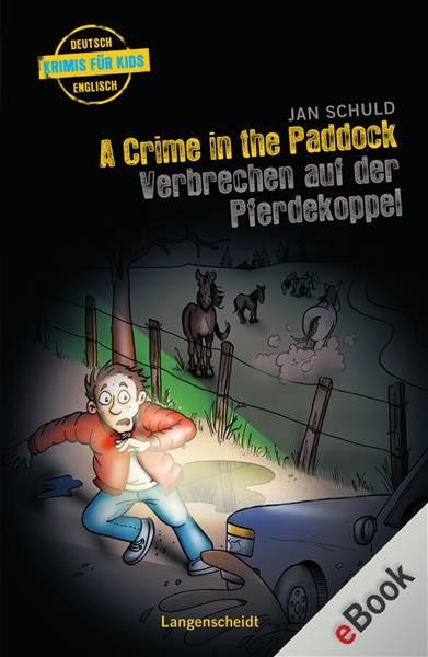 A Crime in the Paddock - Verbrechen auf der Pferdekoppel