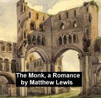 The Monk, A Romance