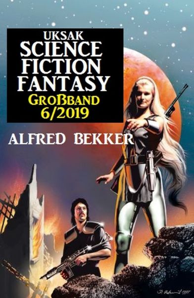 Uksak Science Fiction Fantasy Großband 6/2019