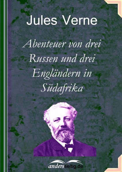 Abenteuer von drei Russen und drei Engländern in Südafrika