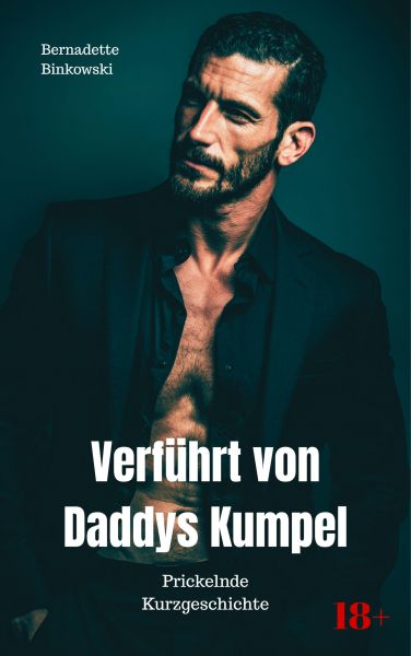 Verführt von Daddys Kumpel