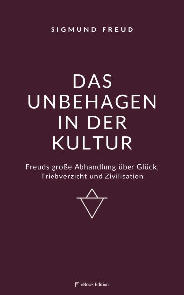 Das Unbehagen in der Kultur