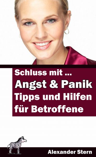 Schluss mit Angst und Panik!