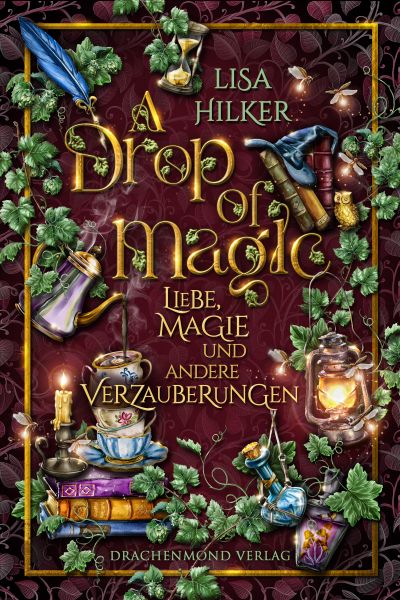 A Drop of Magic - Liebe, Magie und andere Verzauberungen