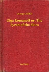 Olga Romanoff or, The Syren of the Skies