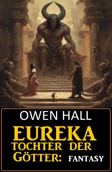 Eureka – Tochter der Götter: Fantasy