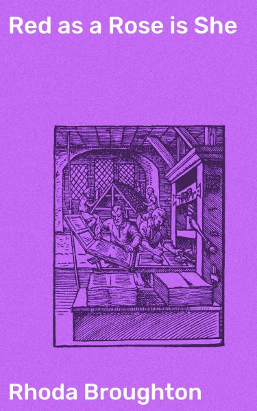 Red as a Rose is She