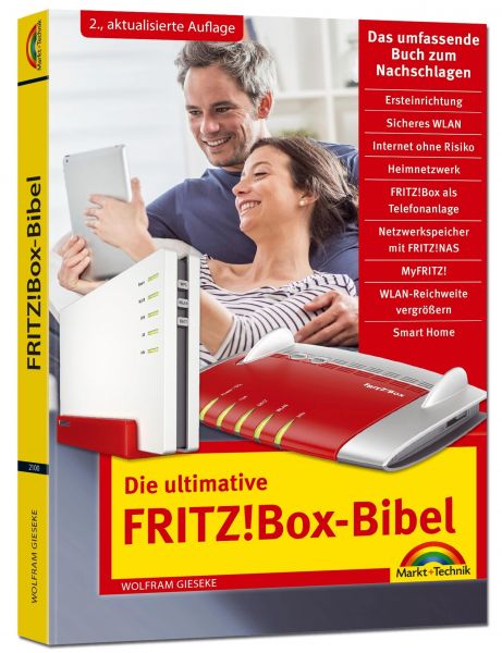 Die ultimative FRITZ!Box Bibel - Das Praxisbuch 2. aktualisierte Auflage - mit vielen Insider Tipps