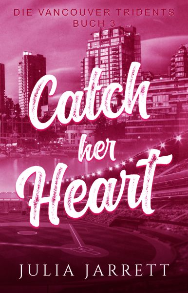 Catch Her Heart