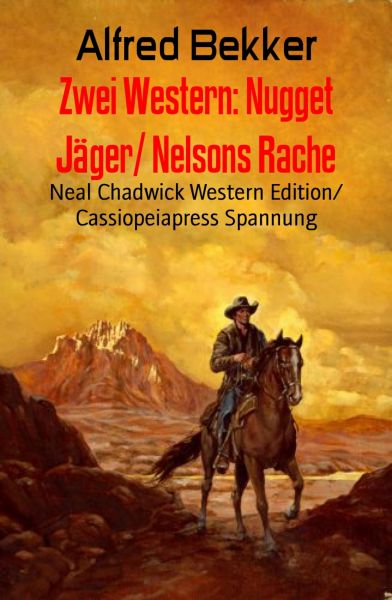 Zwei Western: Nugget Jäger/ Nelsons Rache