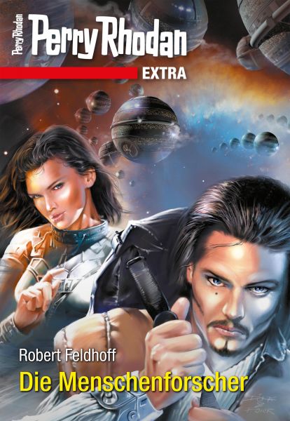 Perry Rhodan-Extra: Die Menschenforscher