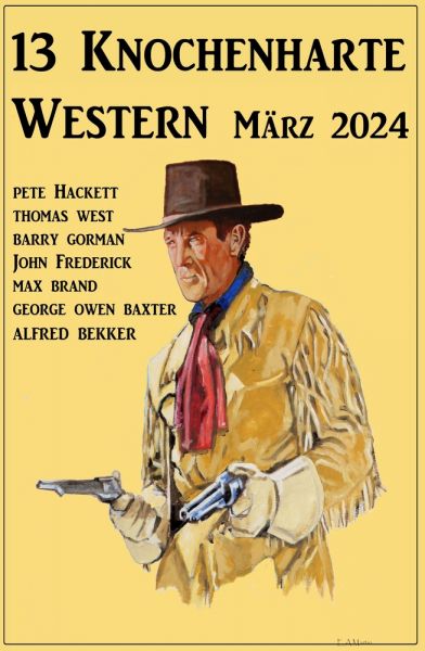 13 Knochenharte Western März 2024