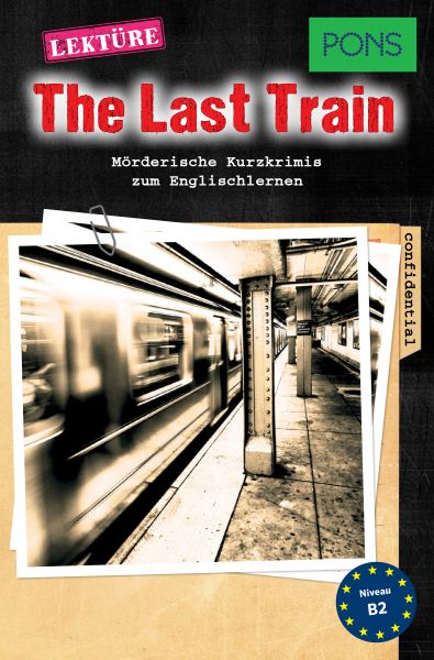 PONS Kurzkrimis: The Last Train
