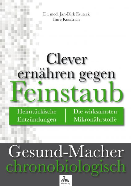 Clever ernähren gegen Feinstaub