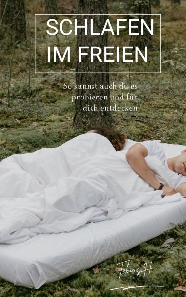 Schlafen im Freien