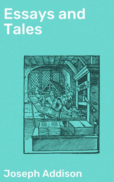 Essays and Tales