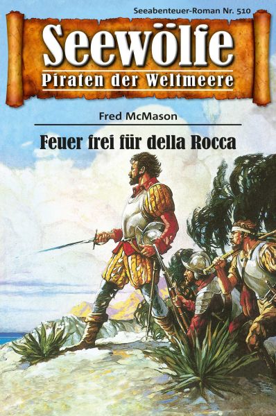 Seewölfe - Piraten der Weltmeere 510