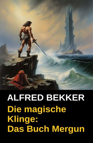 Die magische Klinge: Das Buch Mergun