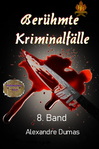 Berühmte Kriminalfälle 8. Band