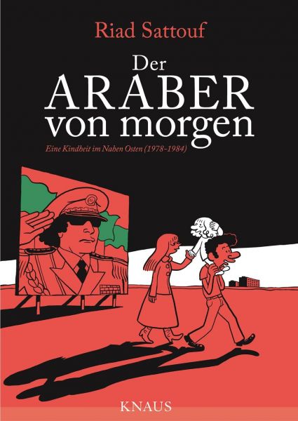 L'Arabe Du Futur. Une Jeunesse auf Moyen Orient (1978-1984)