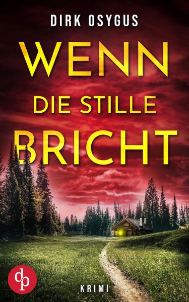 Wenn die Stille bricht | Der spannende Kriminalthriller, der dich nicht loslässt