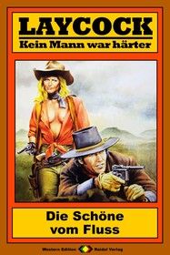 Laycock Western 147: Die Schöne vom Fluss