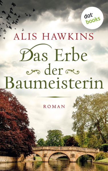 Das Erbe der Baumeisterin