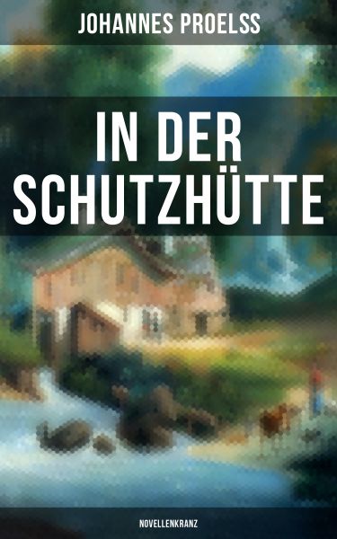 In der Schutzhütte (Novellenkranz)