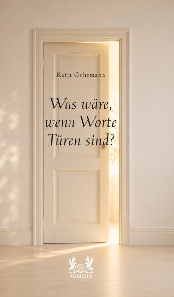 Was wäre, wenn Worte Türen sind?